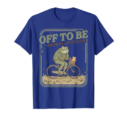Off to Be Radical Left Scum Frog On Bicycle Cat T-Shirt