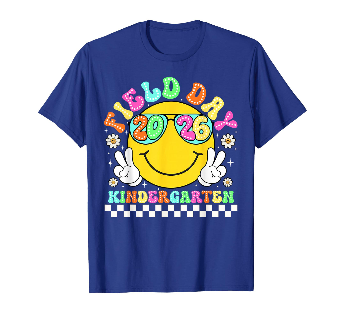 Field Day 2026 Kindergarten School Teacher Kids Smile Face T-Shirt