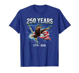 250 Years 1776-2026 American Flag Pride Eagle T-Shirt