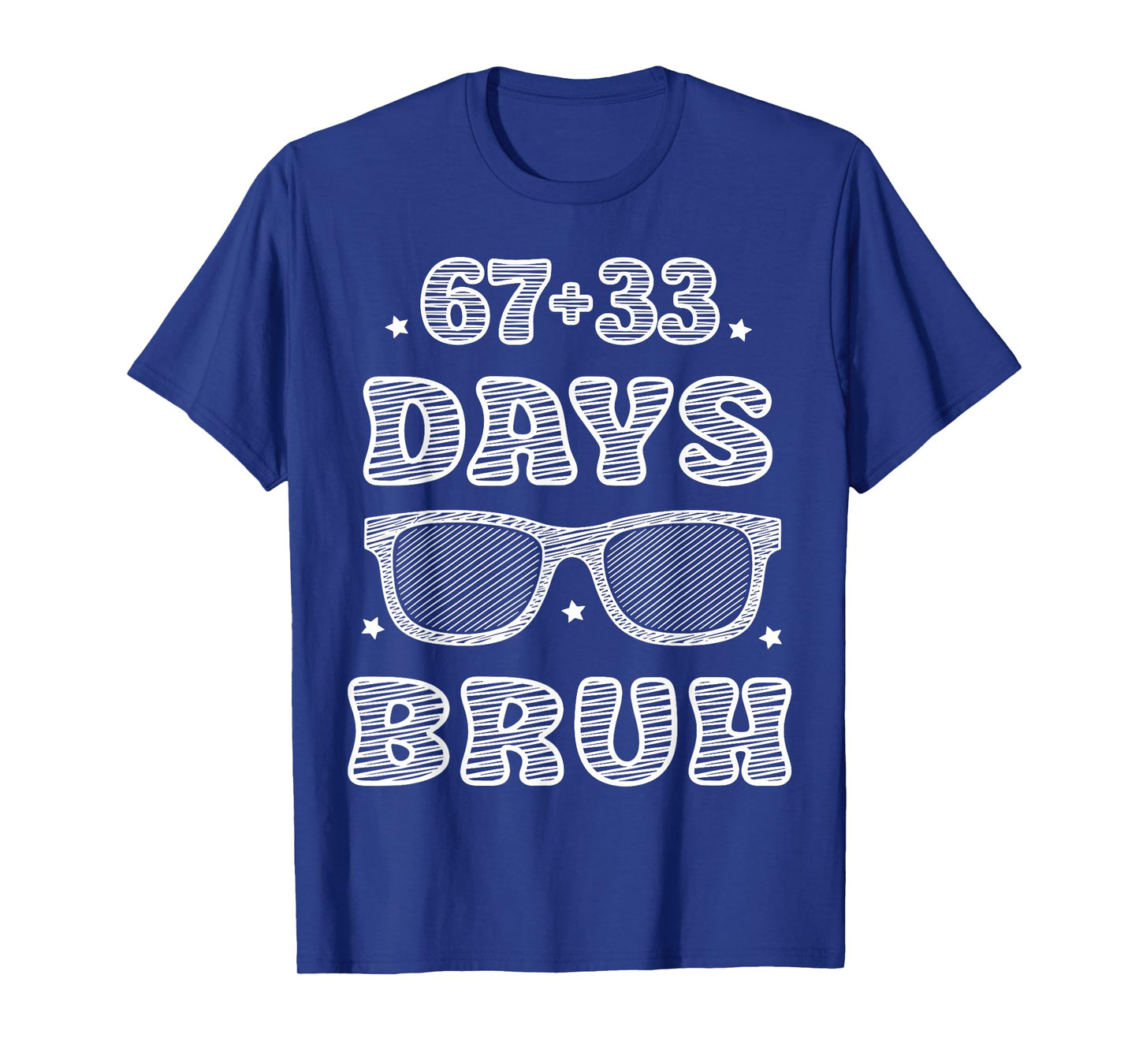 Funny 67 + 33 Days Bruh 100 Days of School Kids Boy Young T-Shirt