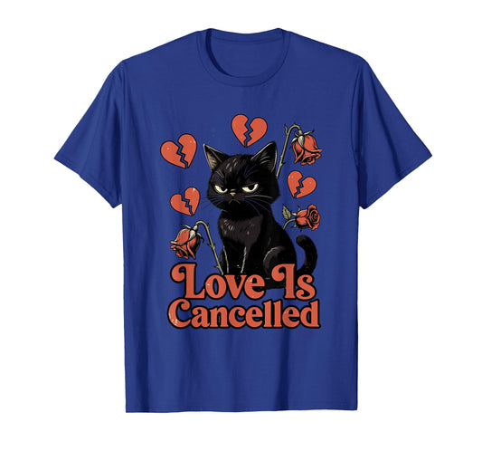 Anti Valentine's Cat Love is Cancelled Broken Heart Humor T-Shirt