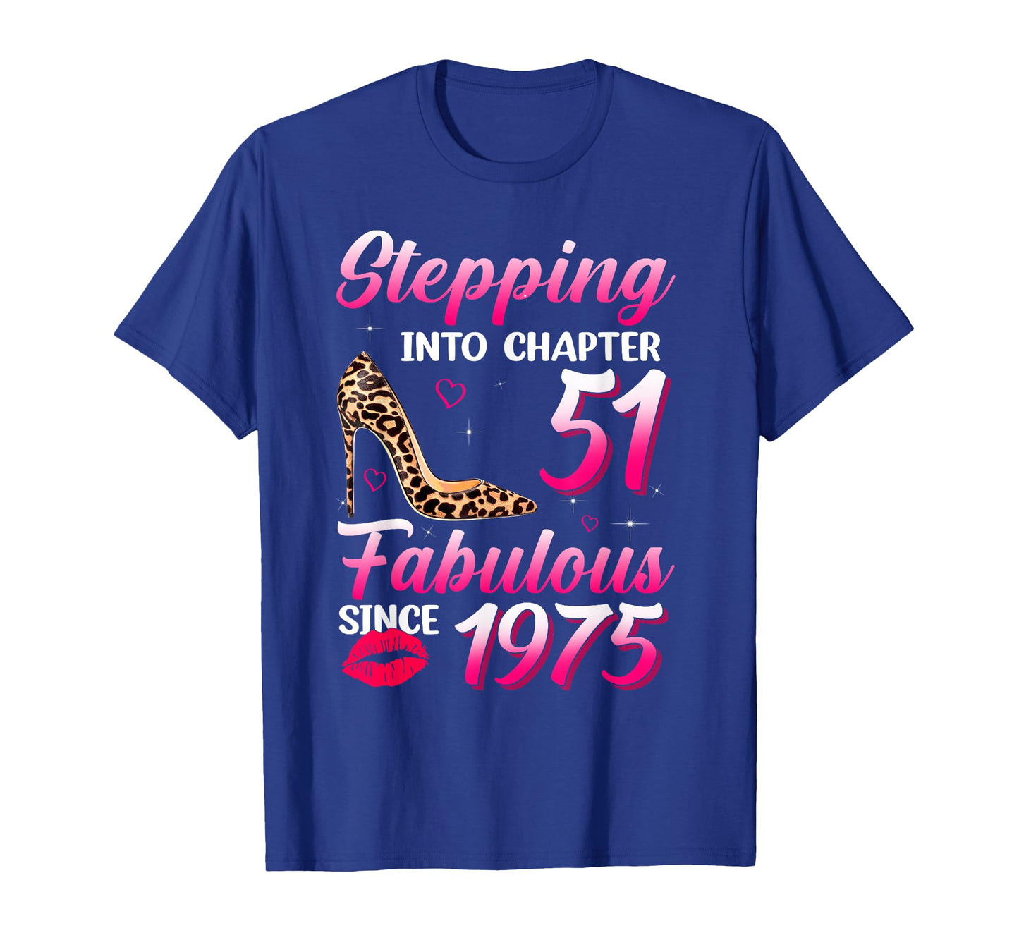 Stepping Into Chapter 51 Fabulous Since 1975 51st Birthday T-Shirt