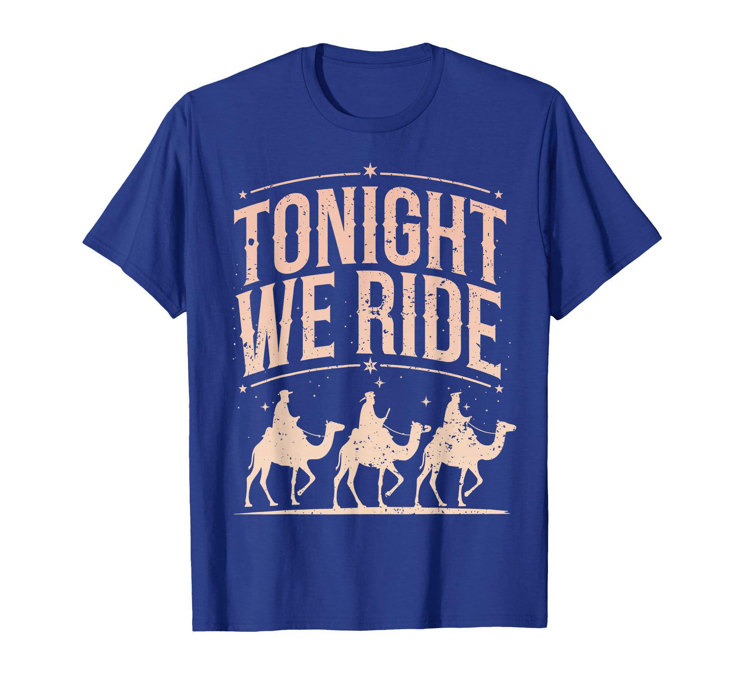 Retro Tonight We Ride Three Wise Men Christmas Nativity T-Shirt