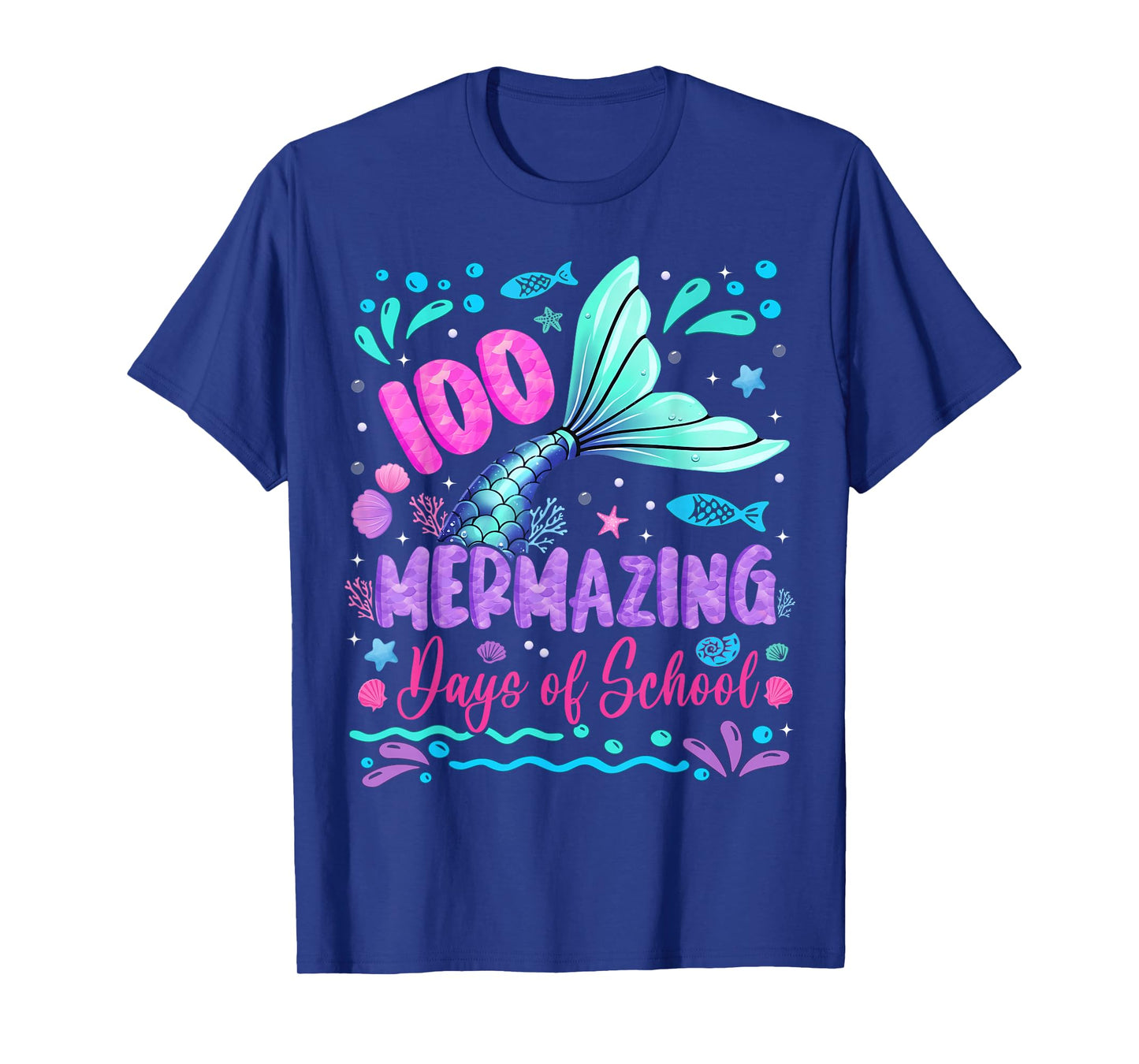 100th Day of School Mermaid 100 Mermazing Days of School T-Shirt