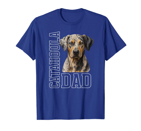Catahoula Dad Catahoula Leopard Dog Owner Catahoula Lover T-Shirt