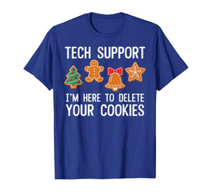 Christmas Tech Support Here to Delete Cookies Xmas T-Shirt