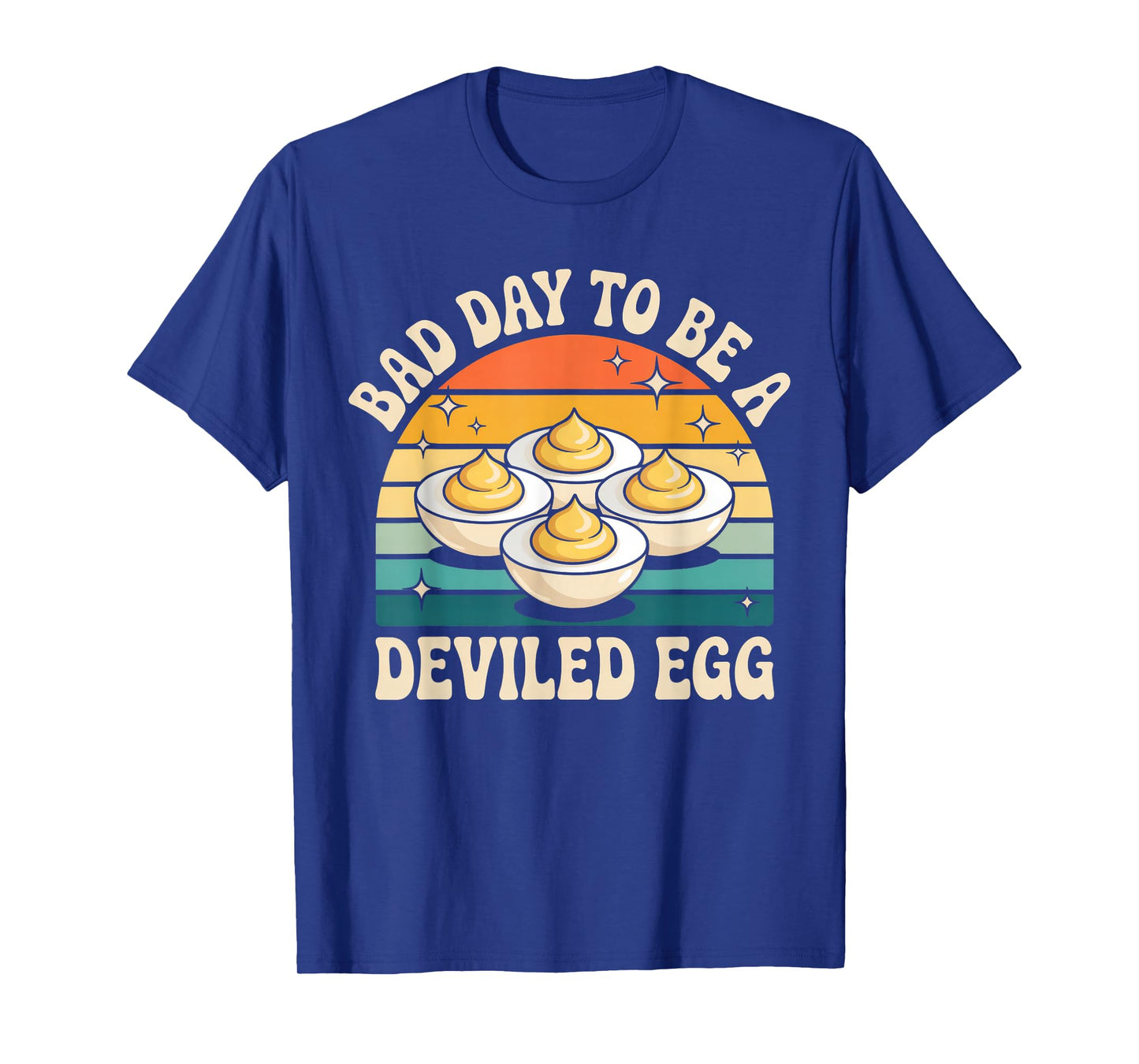 Funny Bad Day to Be A Deviled Egg Meme T-Shirt