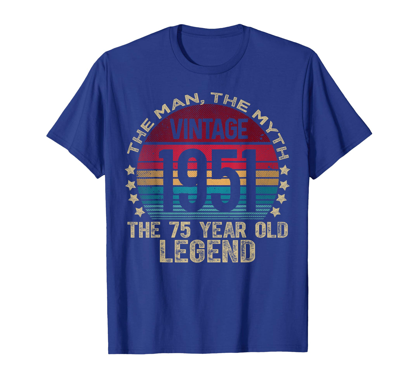 75 Year Old Gifts Vintage 1951 Limited Edition 75th Birthday T-Shirt