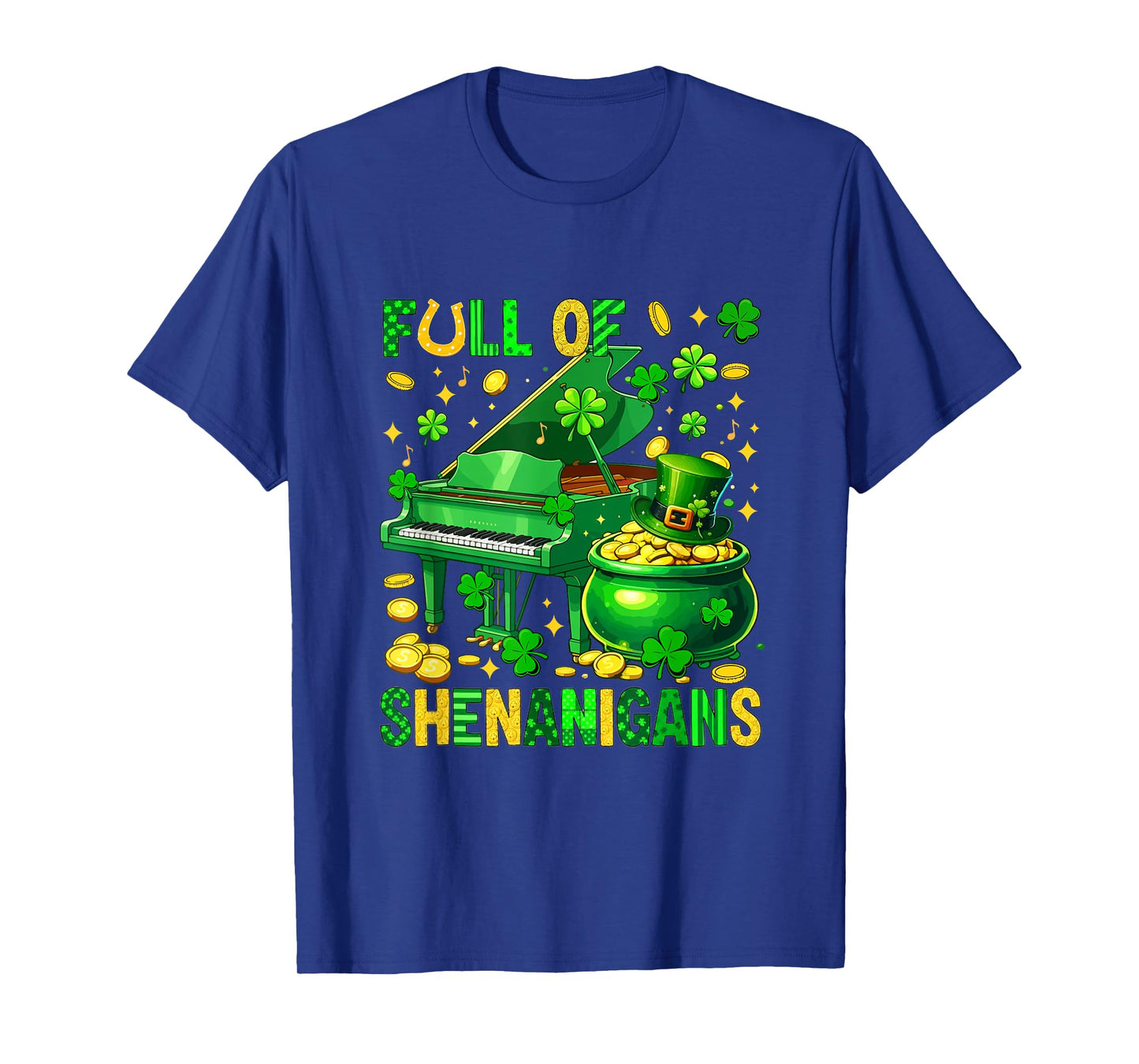 Full of Shenanigans St. Patrick's Day Piano Instrument T-Shirt