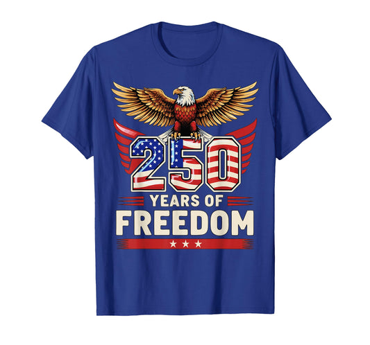 250 Years of Freedom T-Shirt