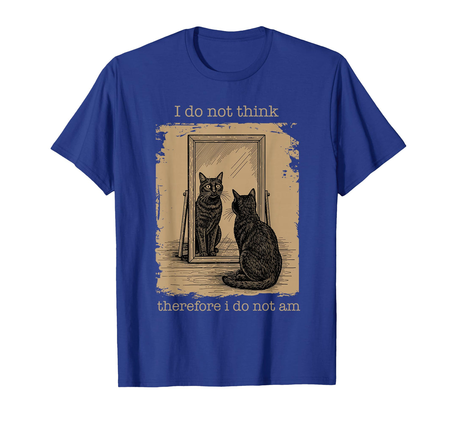 Funny I Do Not Think Therefore I Do Not Am, Vintage Meme Cat T-Shirt