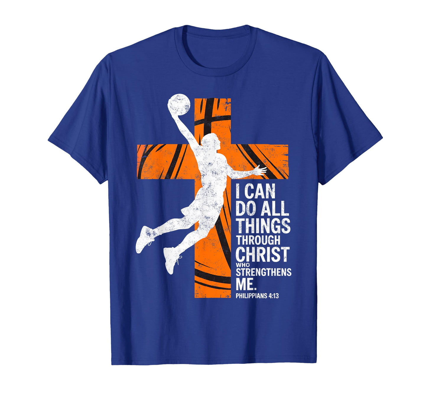 I Can Do All ThingsThrough Jesus Christ Basketball Player T-Shirt