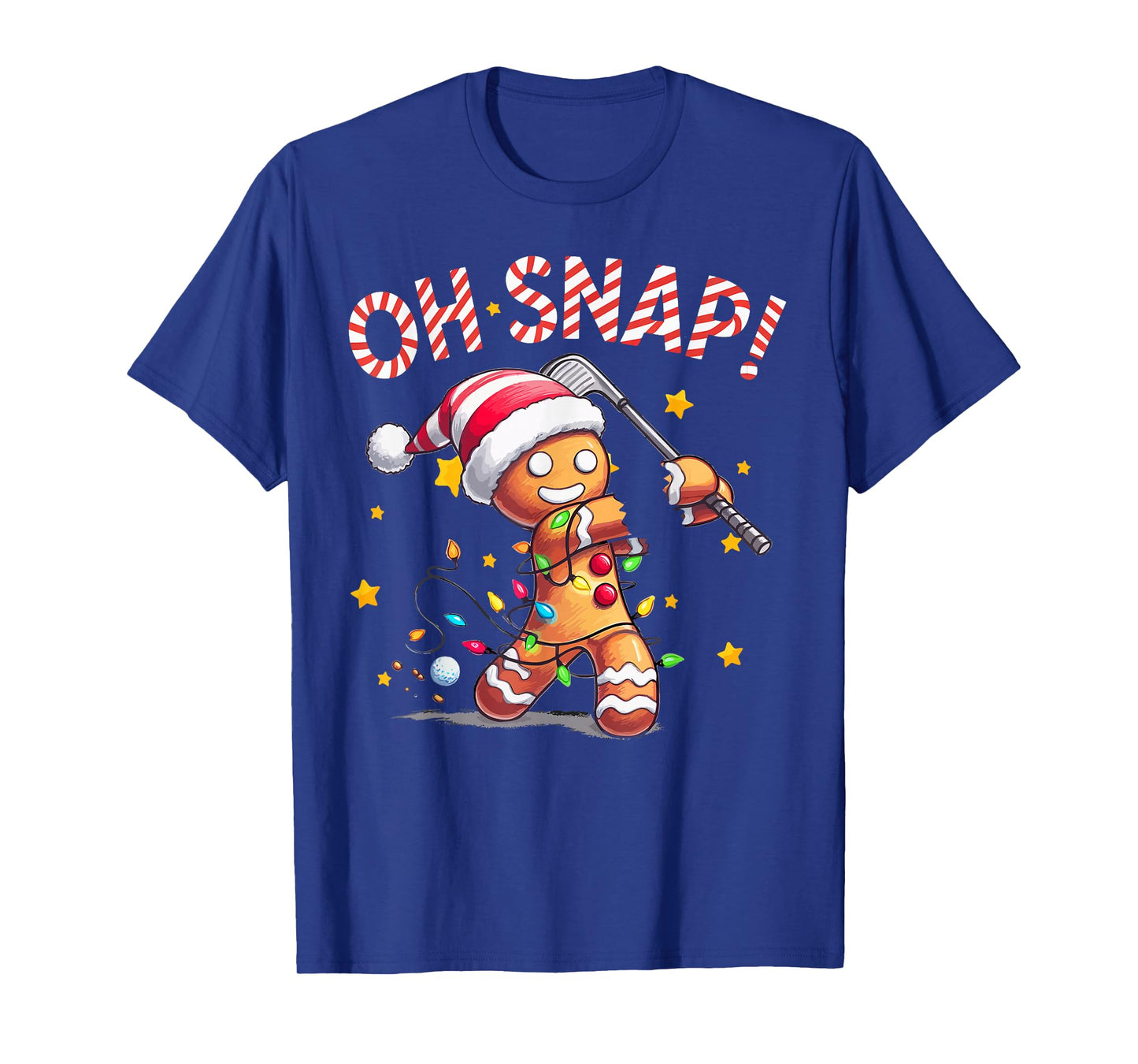 Oh Snap Gingerbreadman Xmas Golfer Golf Christmas Golfing T-Shirt