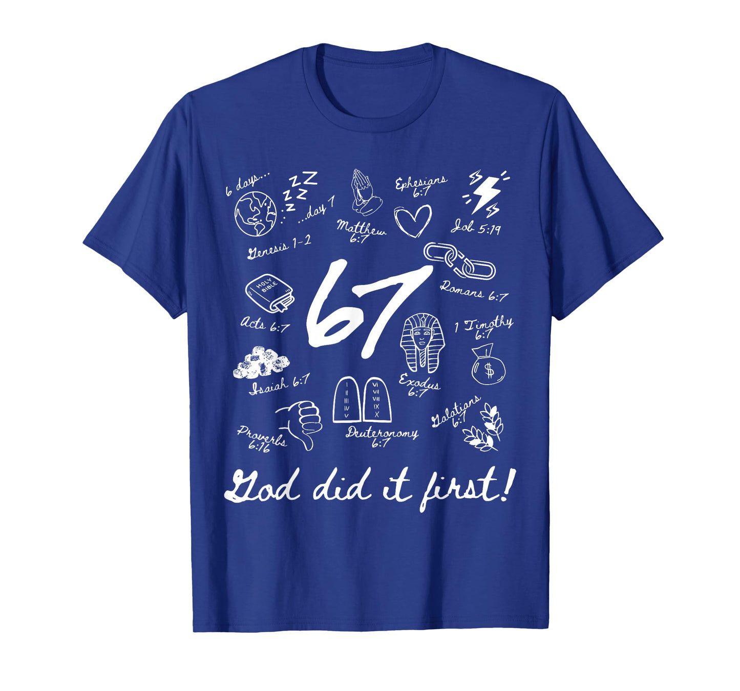 Vintage God Did It First 67 Faith Six Seven Meme Christian T-Shirt