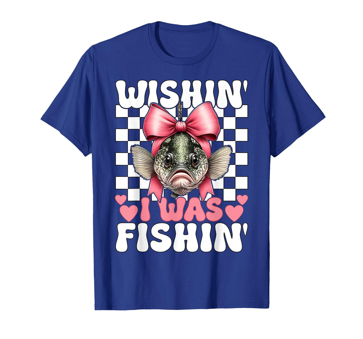 Wishin' I was Fishin' Crappie Fish Fishing Girl Coquette Bow T-Shirt