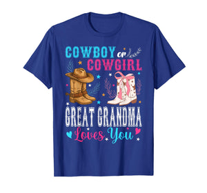 Cowboy Or Cowgirl Great Grandma Loves You Gender Reveal T-Shirt