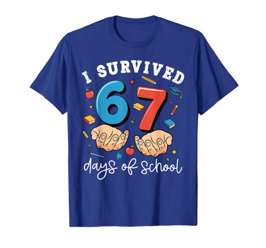 I Survived 67 Days of School Funny Six Seven 6 7 Meme Z Gen T-Shirt