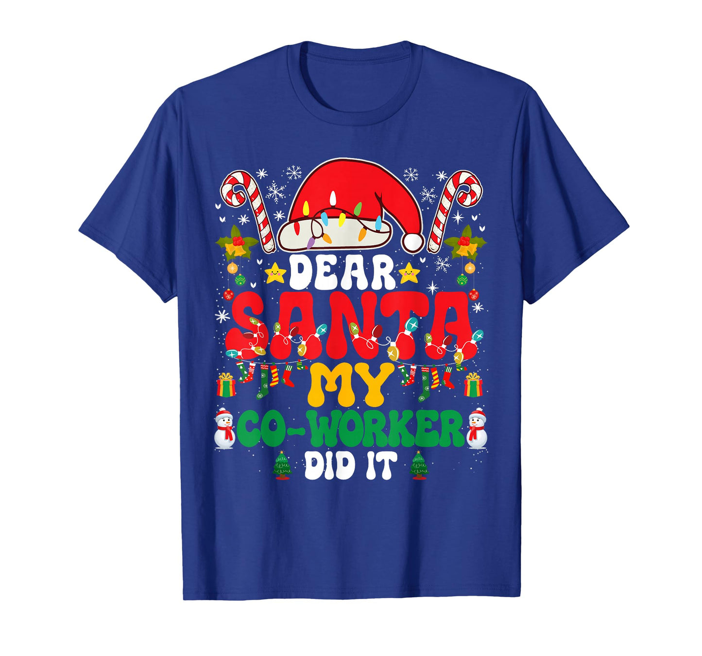 Dear Santa My Co-Worker Did It Funny Christmas PJs Pajamas T-Shirt