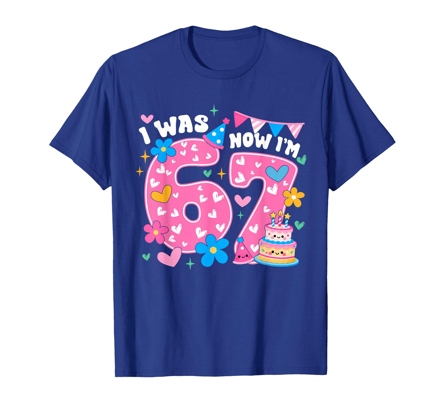 I was 6 Now I'm 7 Six Seven Birthday Girls 7th B-Day 67 Meme T-Shirt