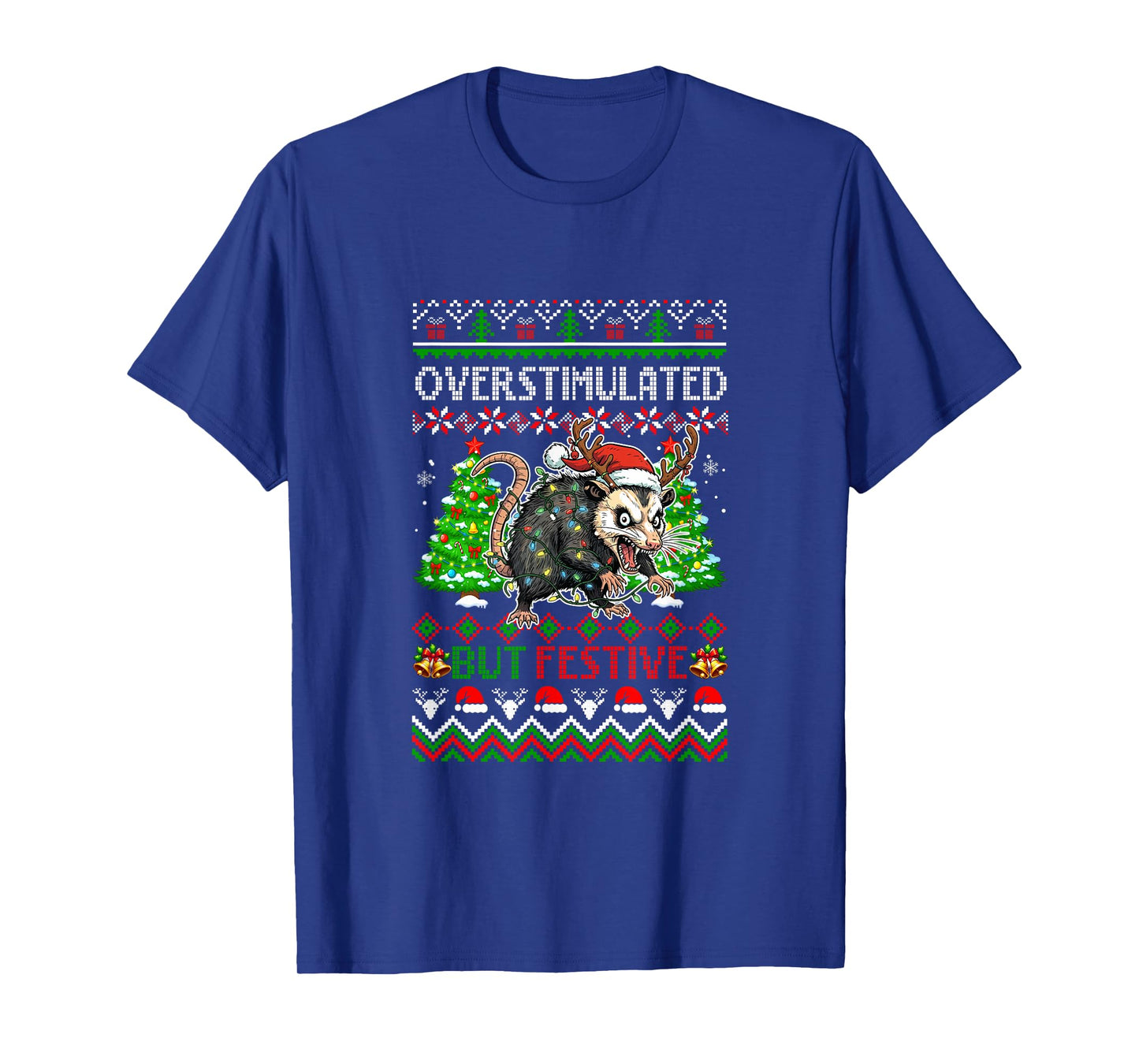 Overstimulated But Festive Christmas Sweater Santa Opossum T-Shirt