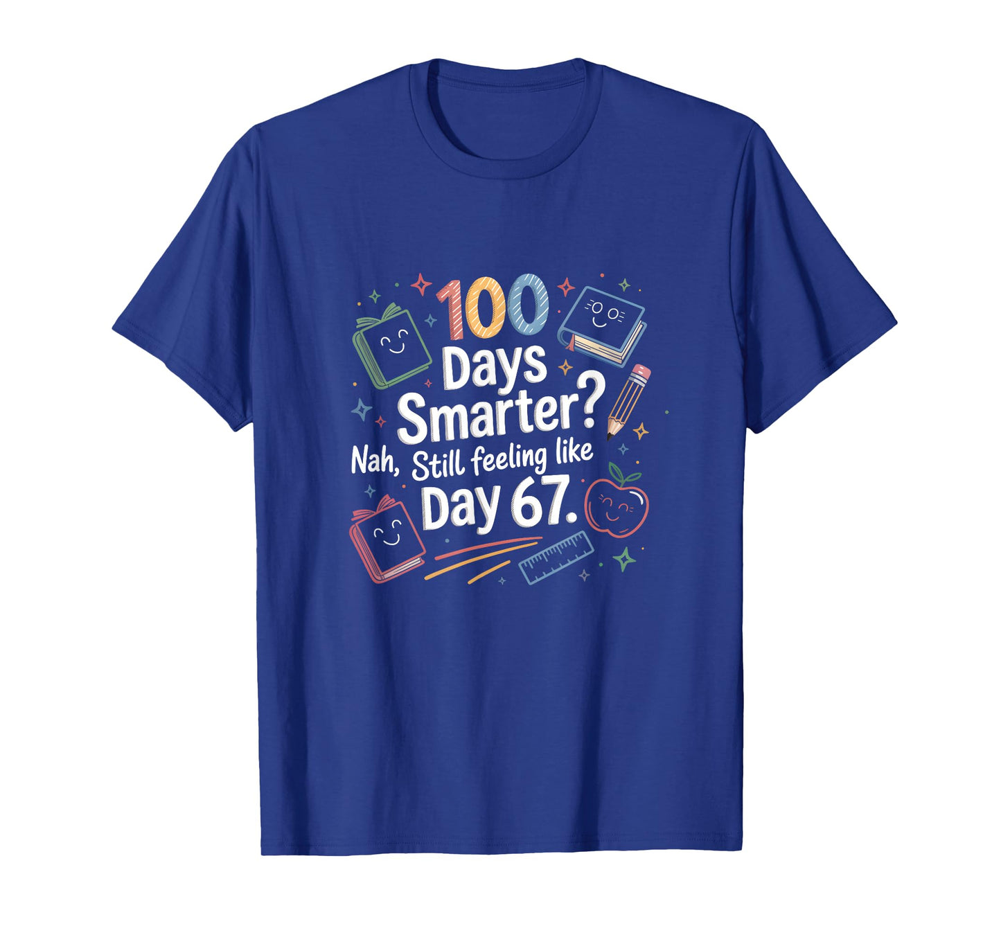 Funny Six Seven 67 Meme for 100th Day of School Kids T-Shirt