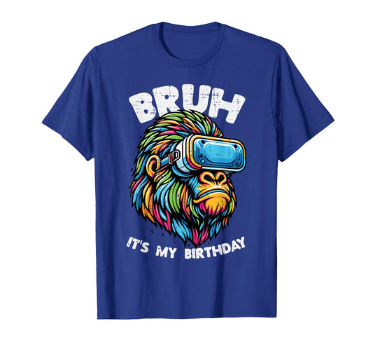 Bruh Its My Birthday Gorilla Bday Party Men Boys Kids Youth T-Shirt