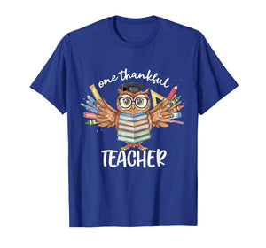 One Thankful Teacher Owl Thanksgiving for Men Women T-Shirt