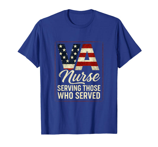 VA Nurse - Proud Veteran Healthcare Heroes T-Shirt