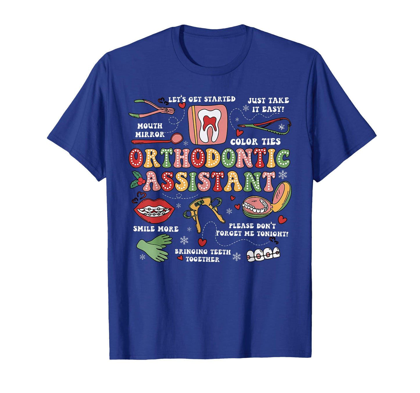 Ortho Squad Christmas Orthodontic Assistant Ortho Dept Xmas T-Shirt