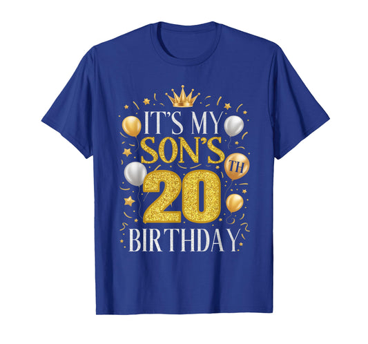 It's My Son's 20th Birthday Gifts 20 Year Old Birthday Party T-Shirt