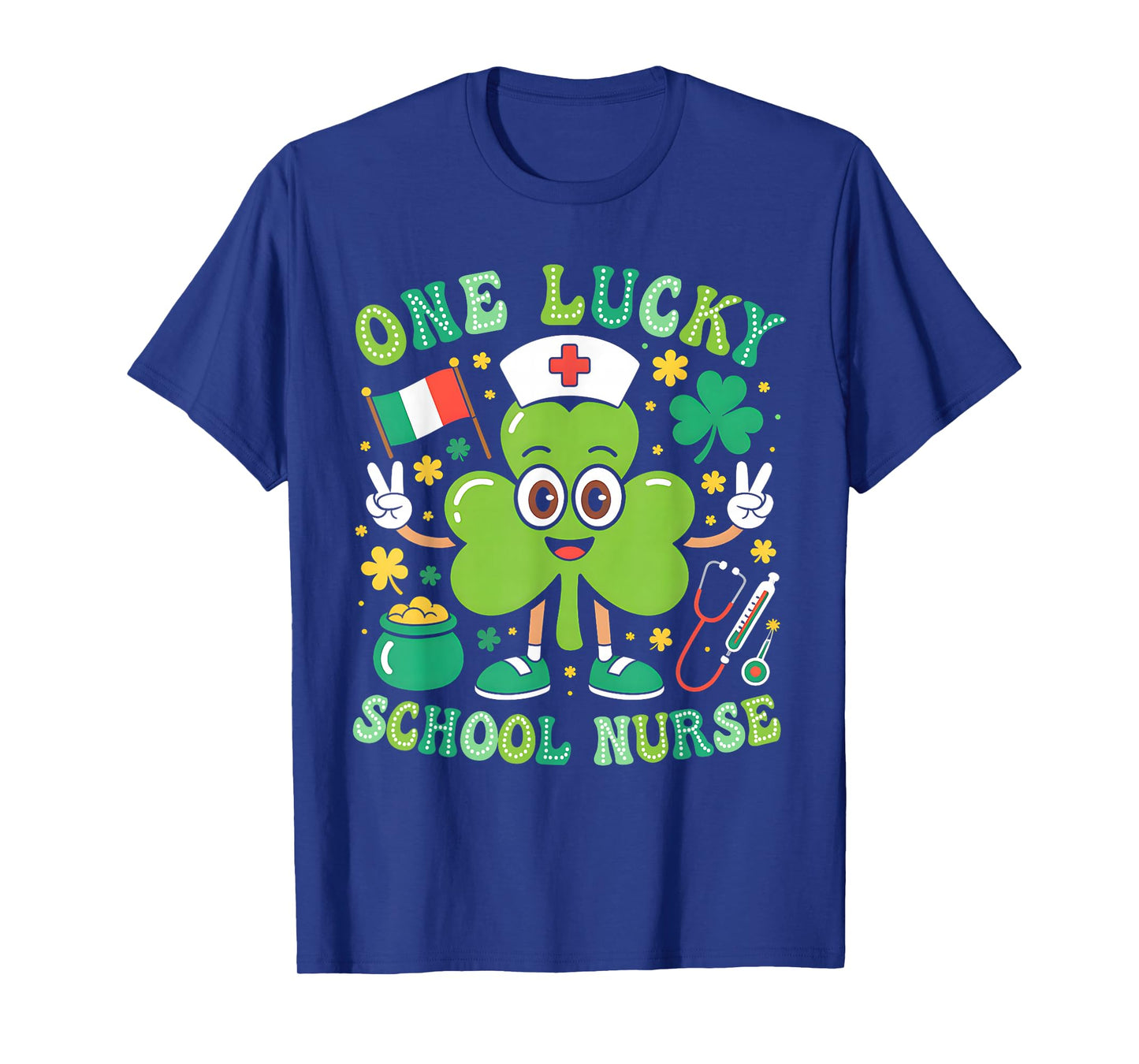 One Lucky School Nurse St Patrick's Day Shamrock Irish Women T-Shirt