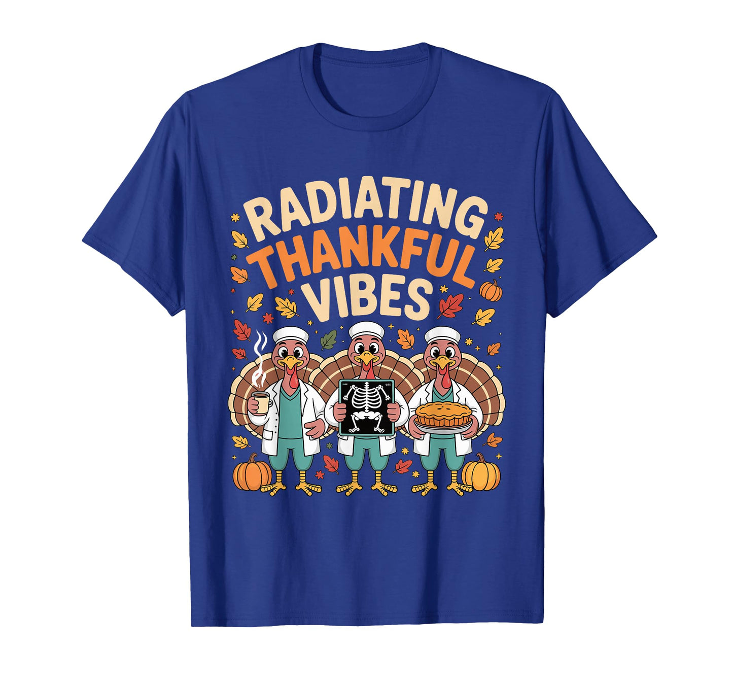 Thanksgiving Radiating Thankful Vibes X-ray Radiology Tech T-Shirt