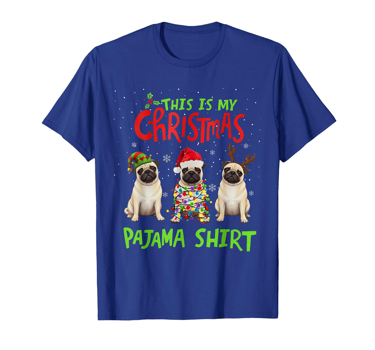 This is My Christmas Pajama Shirt Pug Dog Funny Xmas T-Shirt