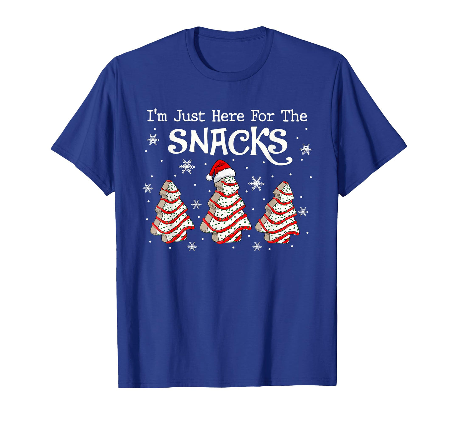 I'm Just Here for The Snacks Christmas Cakes Debbie Becky T-Shirt