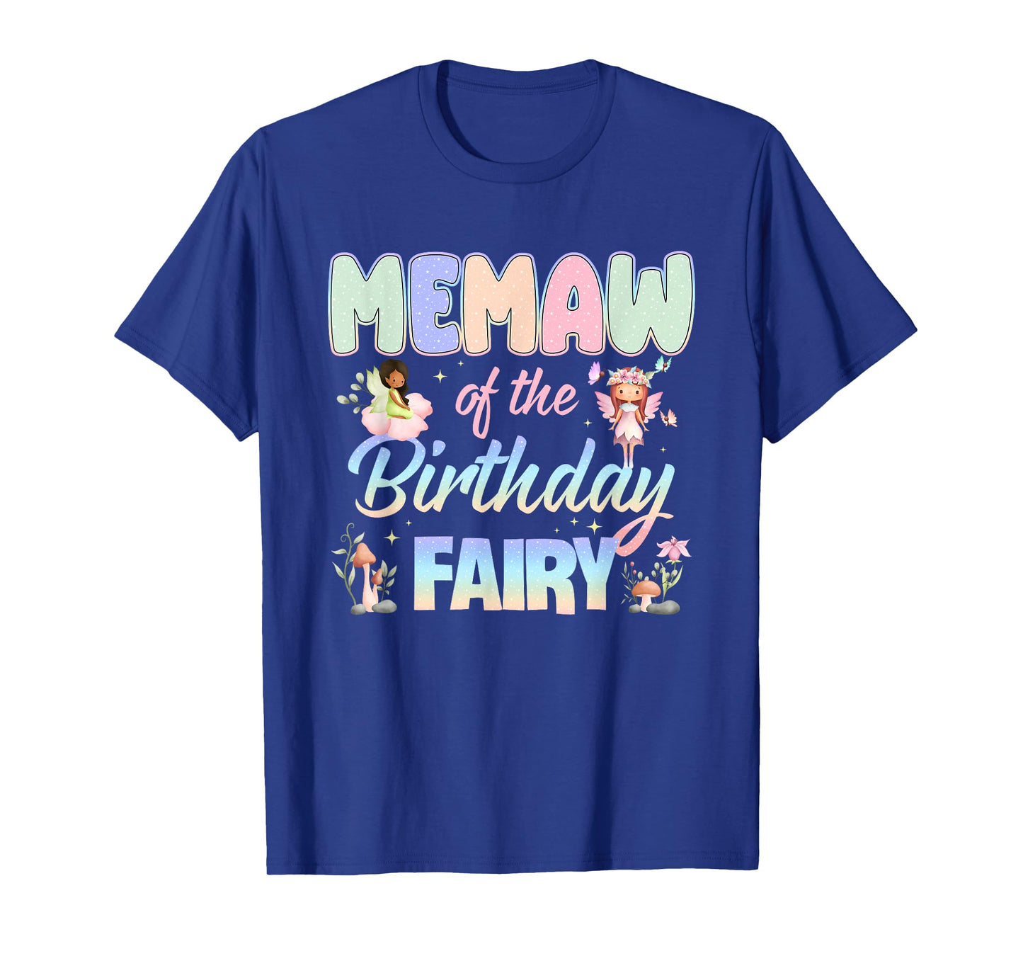 Memaw of The Birthday Fairy Little Girl Magical Family T-Shirt