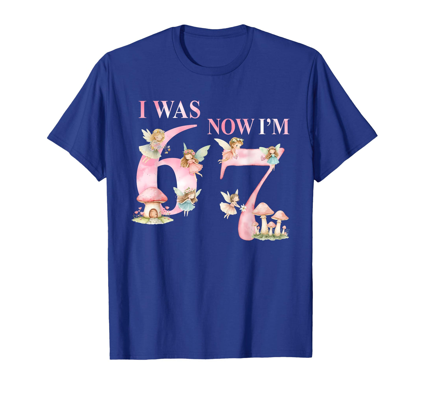 Aesthetic Girly I was 6 Now I'm 7 Fairy Birthday Girl Party T-Shirt