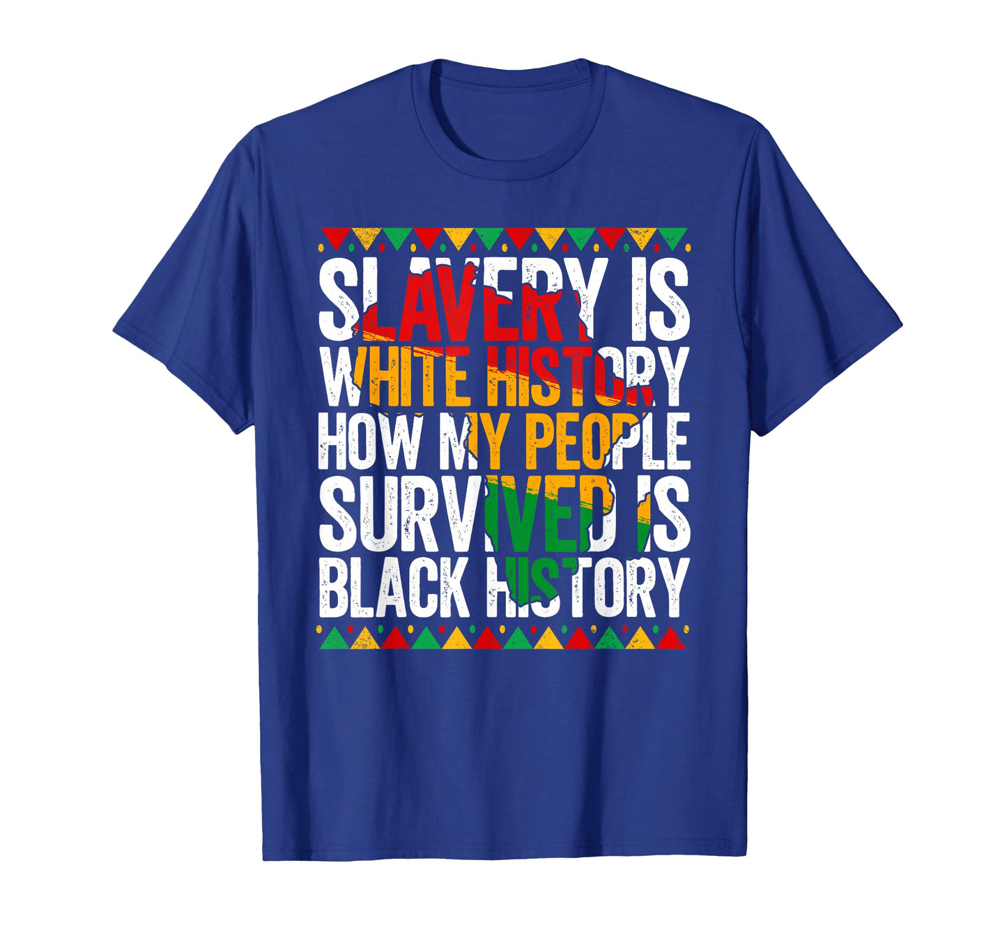 Slavery is White History for Women & Men Black History Month T-Shirt