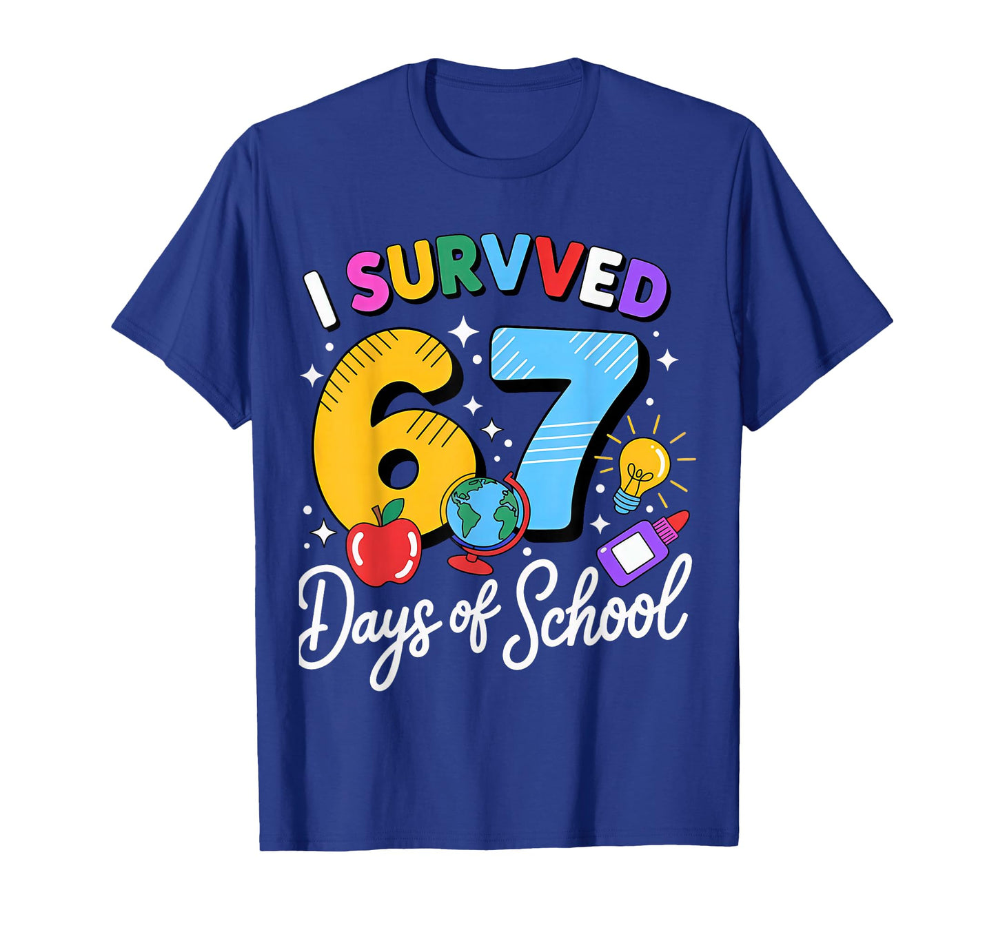 I Survived 67 Days of School Meme Teacher Student T-Shirt
