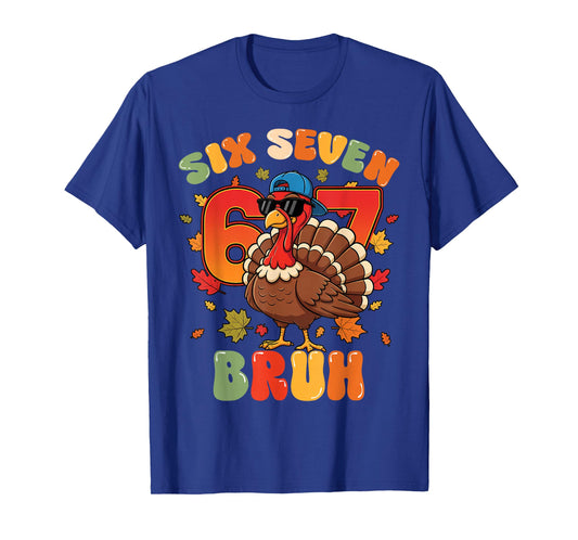 Six Seven Bruh 6 7 Turkey Thanksgiving Boy Girl Kids T-Shirt