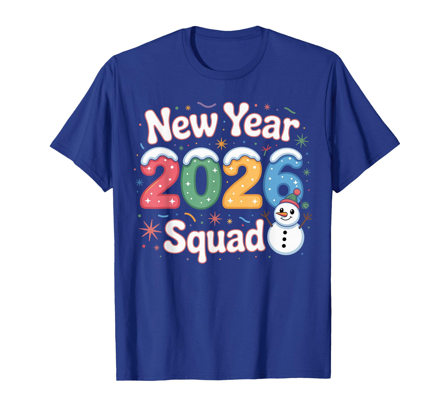 New Year 2026 Squad Funny Snowman Holiday Celebration Gift T-Shirt