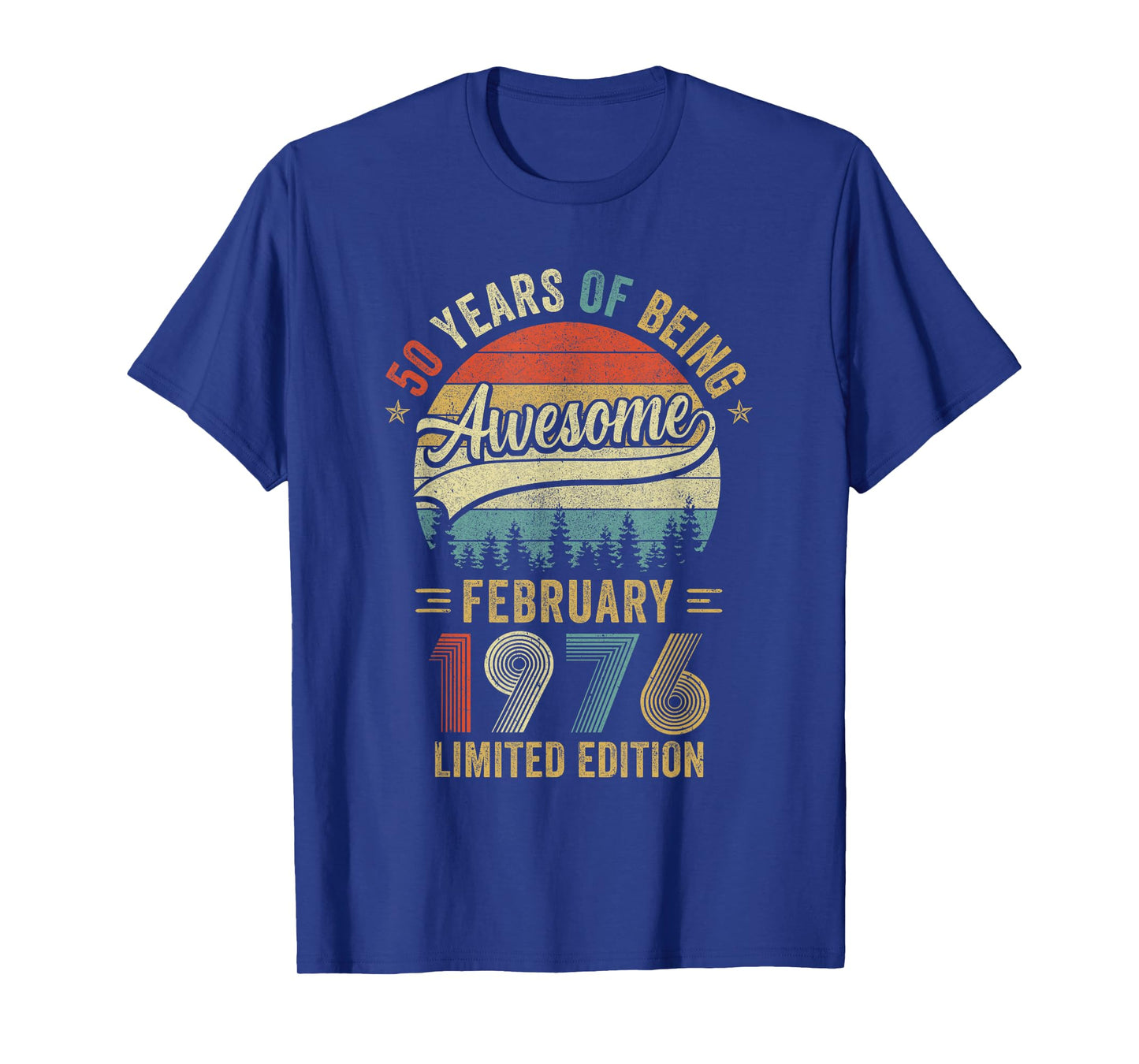 Vintage February 1976 Old 50Th Birthday Men Women T-Shirt