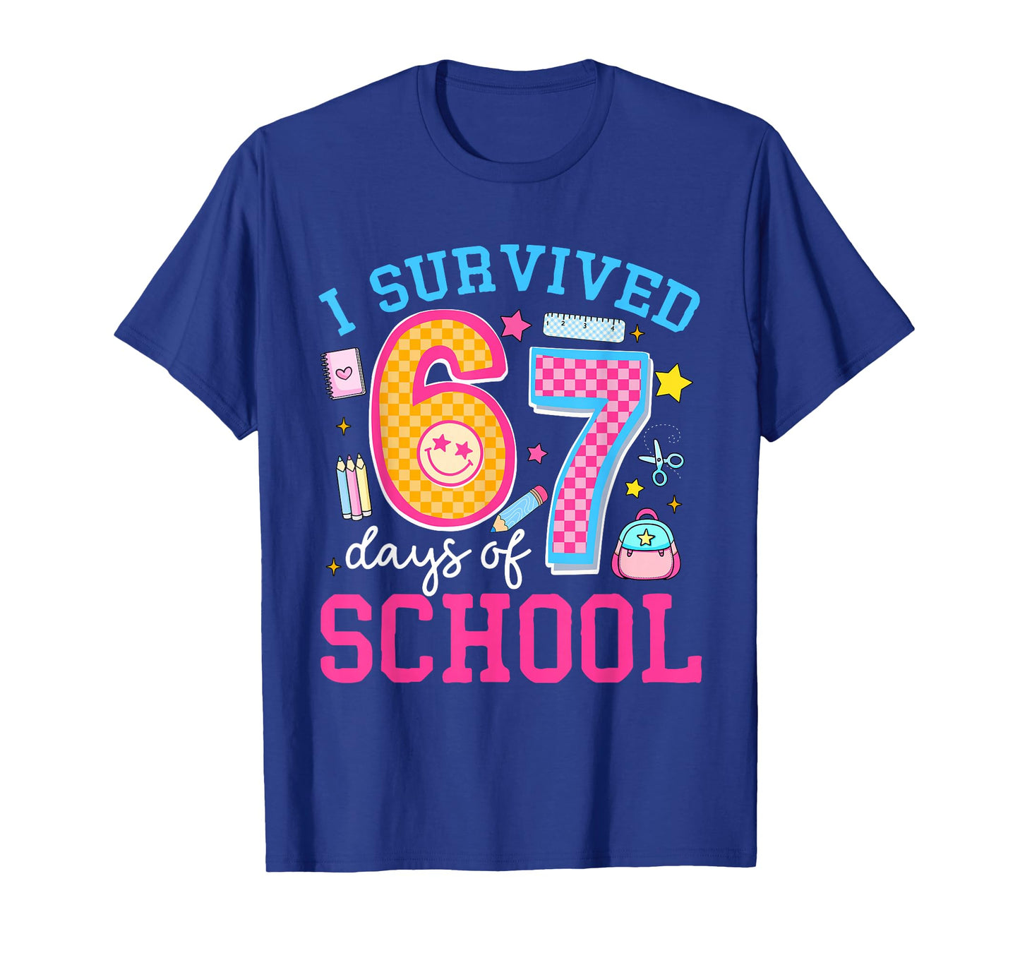 I Survived 67 Days of School Meme Six Seven Teacher Students T-Shirt