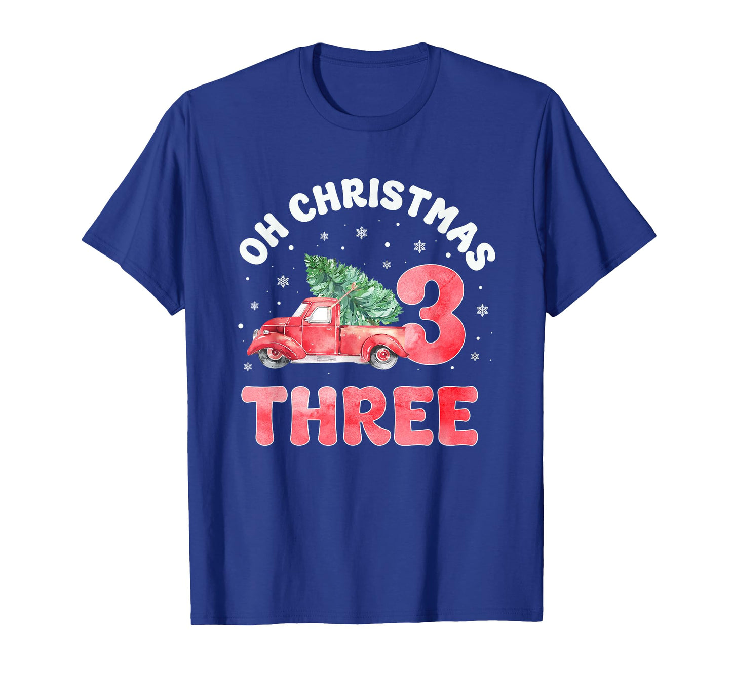 Oh Christmas Three Year Old 3rd Birthday Xmas Tree Truck T-Shirt