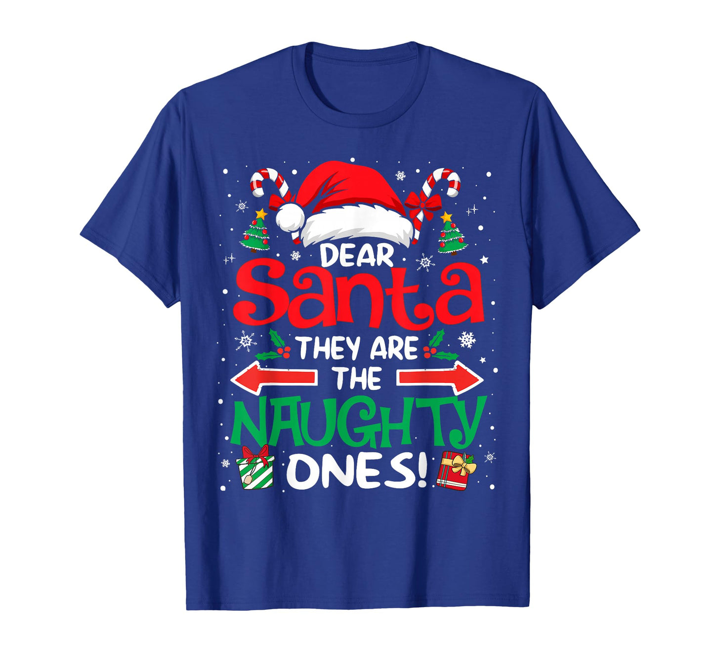 Dear Santa They are The Naughty Ones Funny Christmas T-Shirt