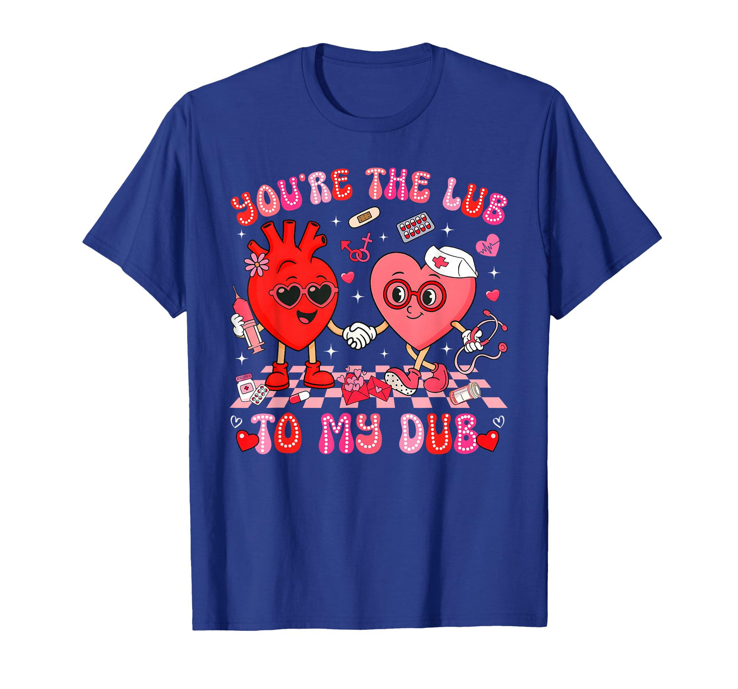 Valentine You're The Lube to My Dub CVICU Cardiac Nurse T-Shirt