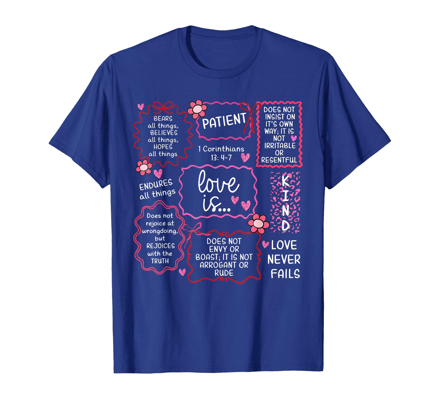 Love Never Fails Heart Christian Valentines Day T-Shirt