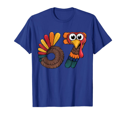 Funny 6 7 Six Seven Meme Thanksgiving Turkey Holiday T-Shirt