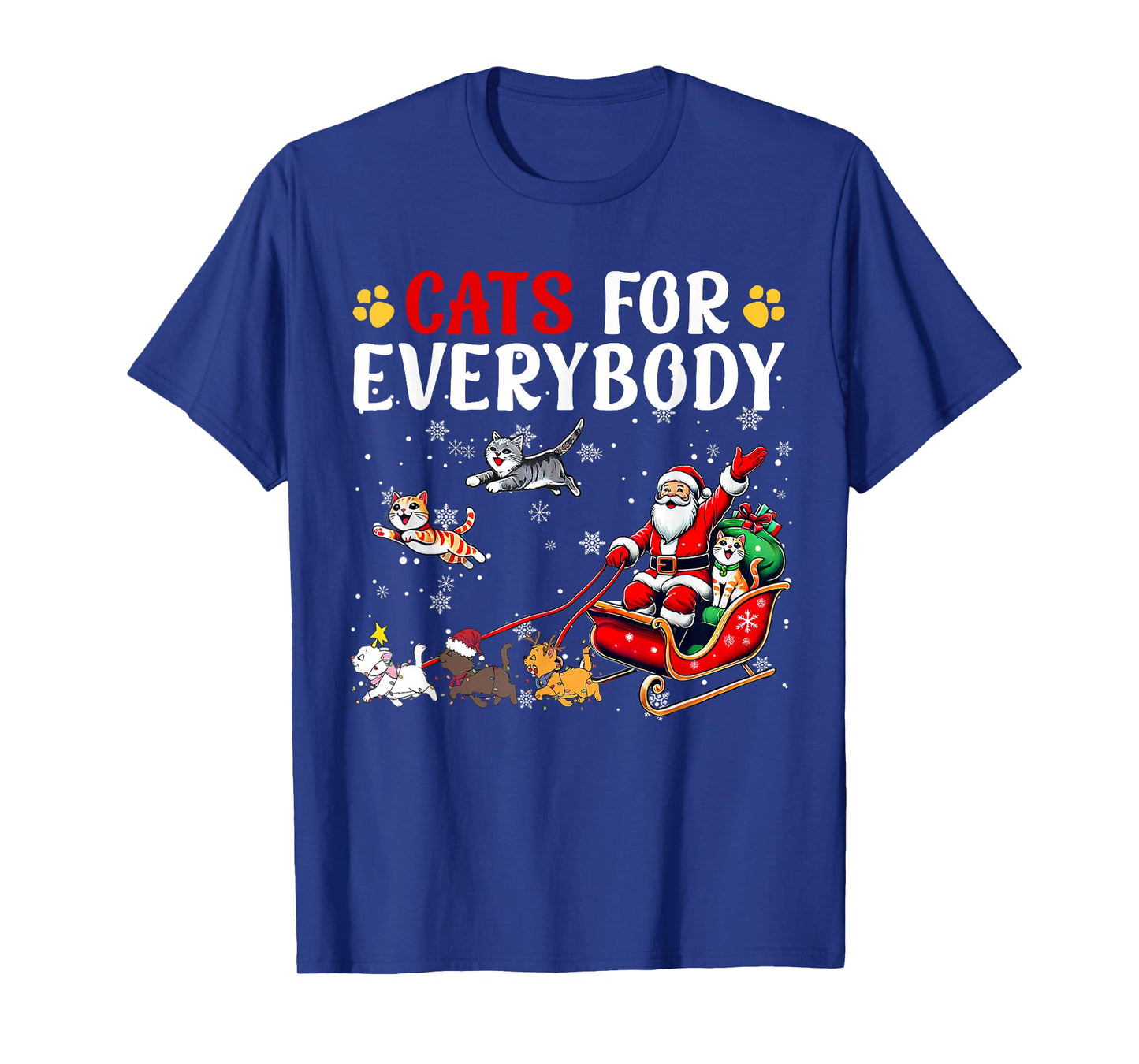 Cats for Everybody Christmas Cat Funny Xmas Men Women Santa T-Shirt