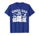 Ghoul Dad Vintage Daddy Ghost Funny Halloween T-Shirt