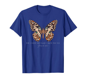 for I Know The Plans I Have for You Faith Christian Jesus T-Shirt